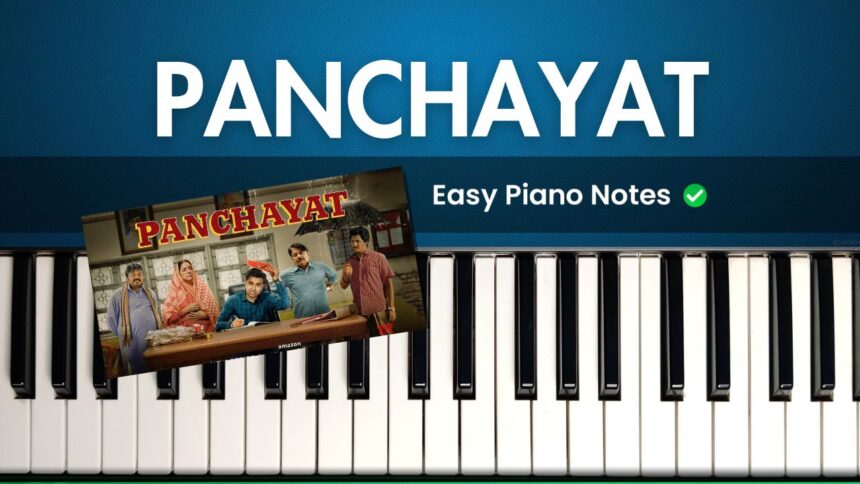 Panchayat Theme Easy Piano Notes