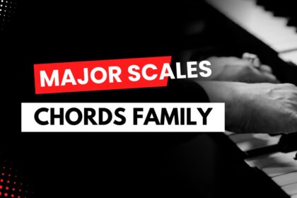 Major Scales Chord Family