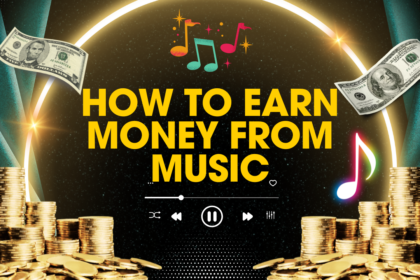 Top 3 Ways to Earn Money from Music in 2024