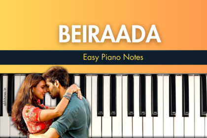 Beiraada Easy Piano Notes