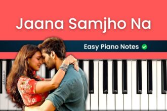 Jaana Samjho Na Easy Piano Notes