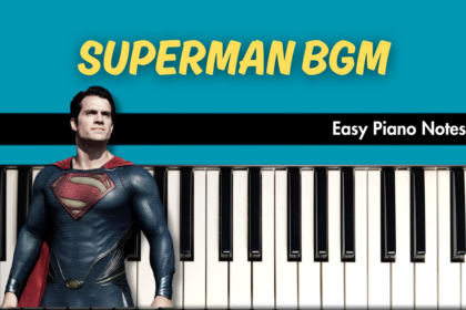 Superman Theme 2025 Easy Piano Notes