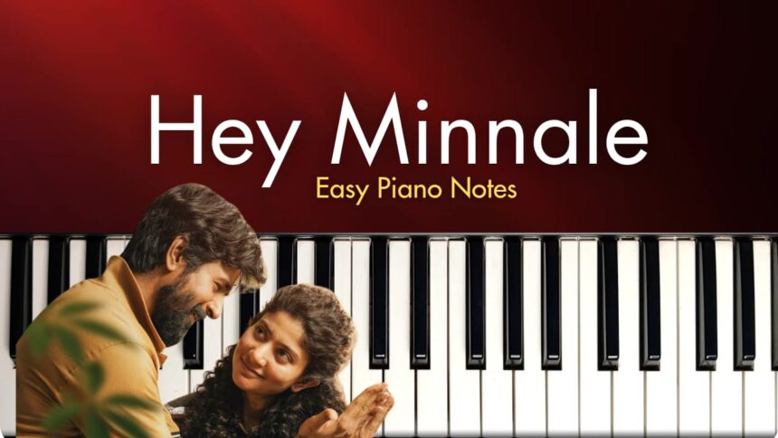 Hey Minnale Easy Piano Notes