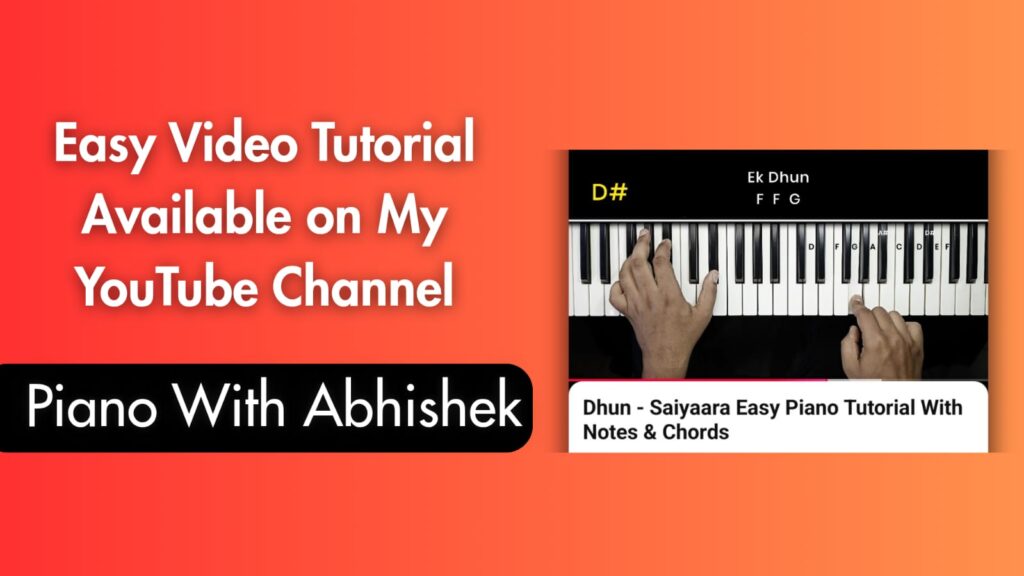 Dhun - Saiyaara Easy Piano Notes