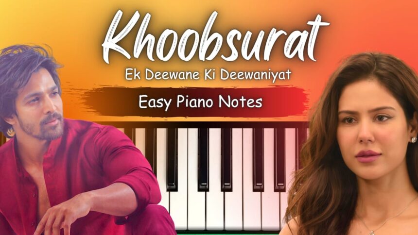 Ek Deewane Ki Dewaniyat Easy Piano Notes
